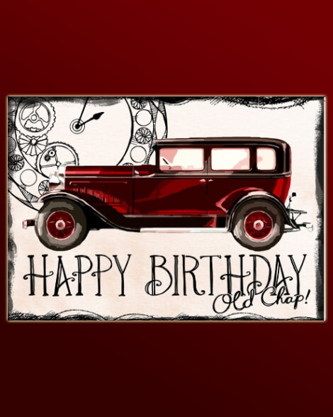 Happy birthday old chap car card